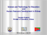 Science and Technology for Education and Human Resouorce Development in Eritrea