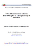 UN/US Sanctions on Eritrea:Latest Chapter in a Long History of Injustice